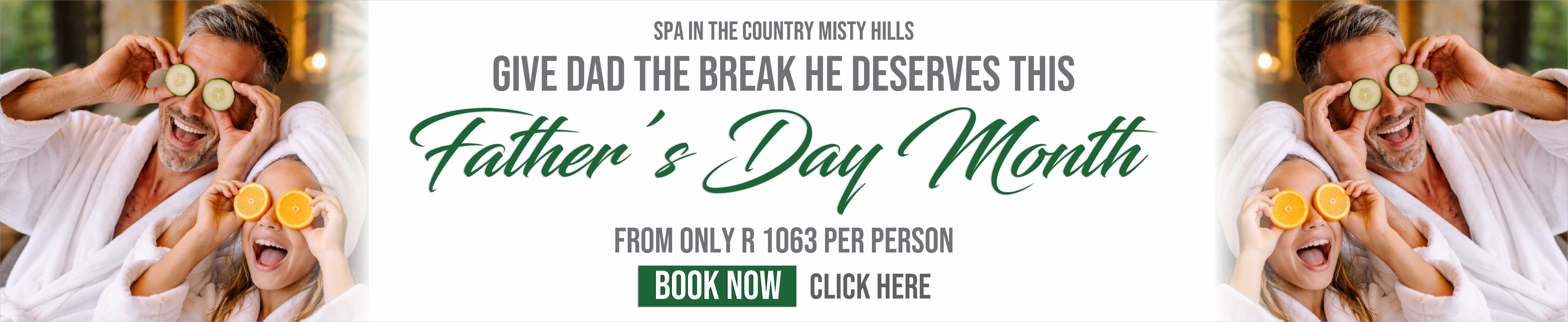 Spa in the Country Fathers Day Treatment Packages for Spas in Gauteng & Rustenburg